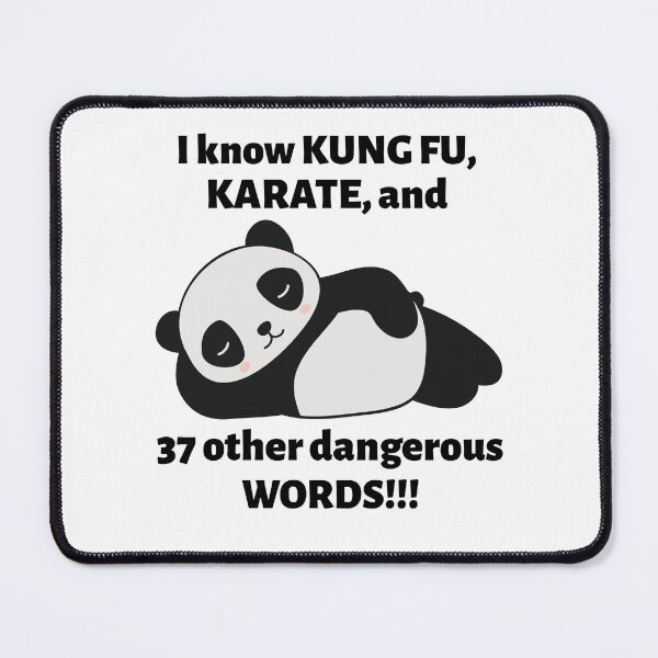 Item preview, I know kung fu, karate, and 37 other dangerous words!!! designed and sold by MojoWell.