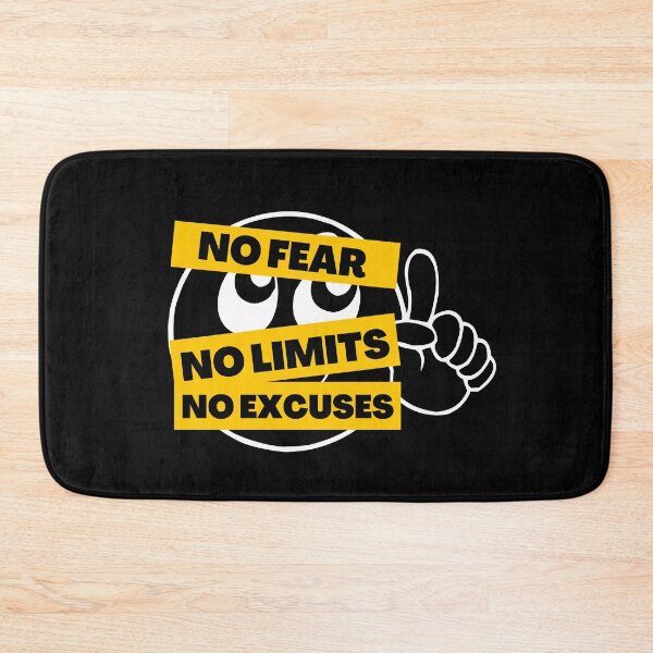 Item preview, NO Fear No Limits No Excuses designed and sold by GeeHanz.