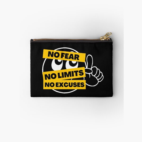 Item preview, NO Fear No Limits No Excuses designed and sold by GeeHanz.