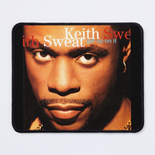 Item preview, Keith Sweat get up on it designed and sold by PaulSGoodof31.