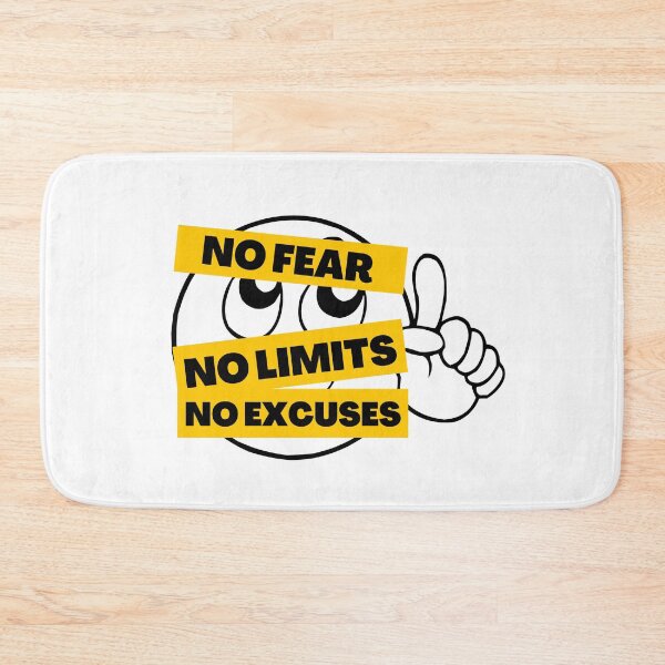 Item preview, NO Fear No Limits No Excuses designed and sold by GeeHanz.