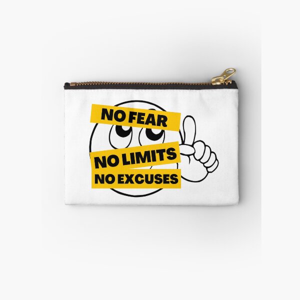 Item preview, NO Fear No Limits No Excuses designed and sold by GeeHanz.