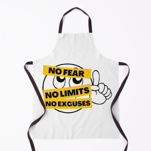 Item preview, NO Fear No Limits No Excuses designed and sold by GeeHanz.