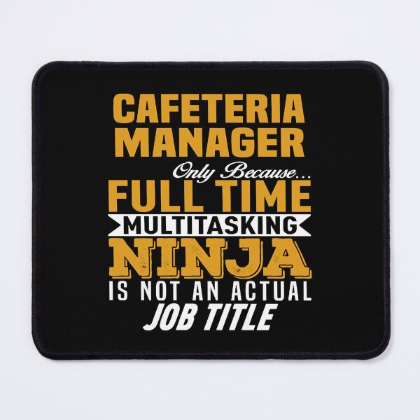 Item preview, Cafeteria Manager designed and sold by JacksonKen.