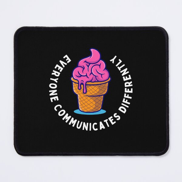 Item preview, Everyone Communicates Differently designed and sold by AYREEM.