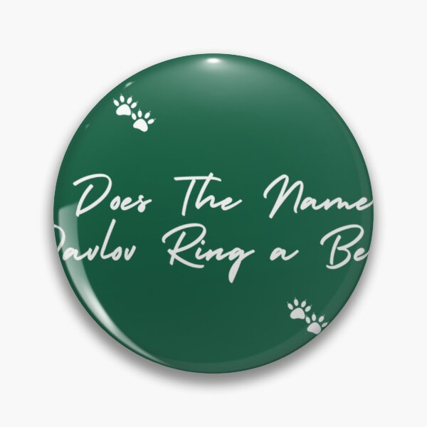 Item preview, Does the Name Pavlov Ring a Bell                            designed and sold by TTEDGLOBAL.