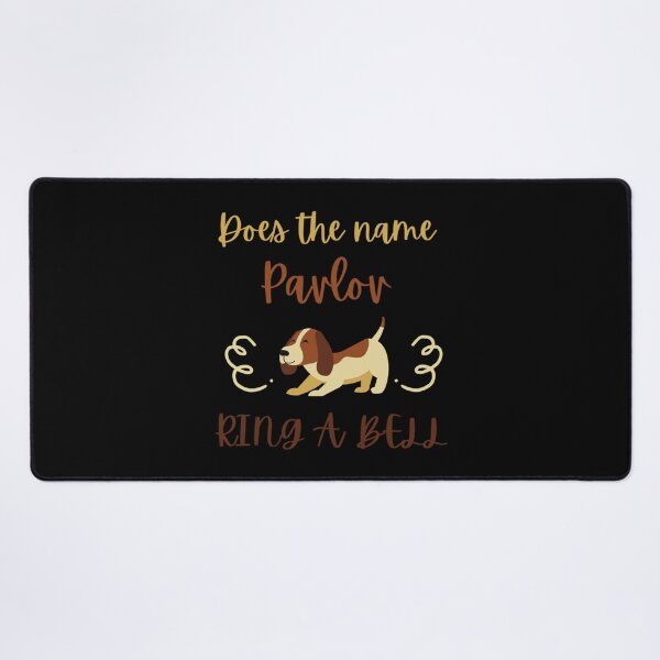 Item preview, Does the Name Pavlov Ring a Bell                           designed and sold by TTEDGLOBAL.