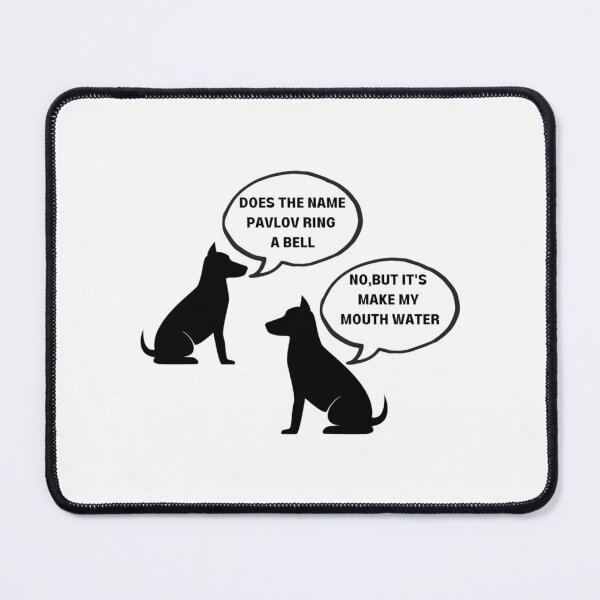 Item preview, Does the Name Pavlov Ring a Bell                          designed and sold by TTEDGLOBAL.