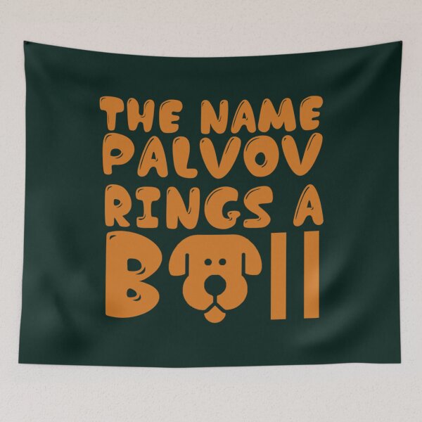Item preview, Does the Name Pavlov Ring a Bell                        designed and sold by TTEDGLOBAL.