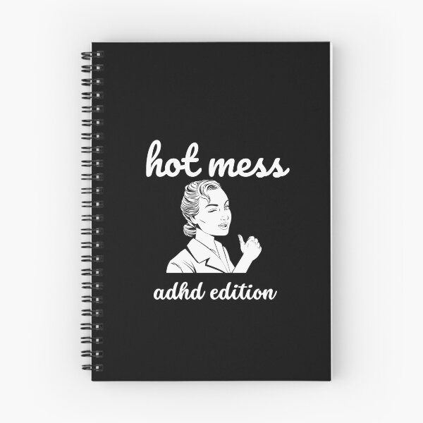 Item preview, ADHD - Hot Mess - ADHD Edition- Option 2 - Light on Dark designed and sold by TheBerriesADHD.