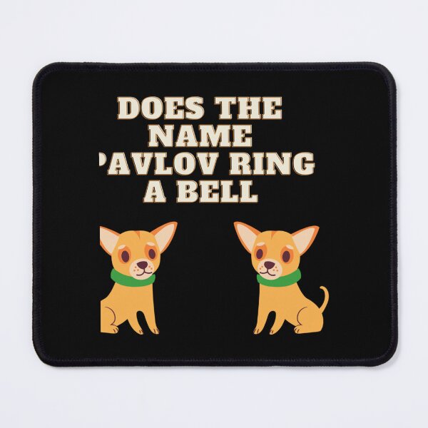 Item preview, does the name pavlov ring a bell              designed and sold by TTEDGLOBAL.