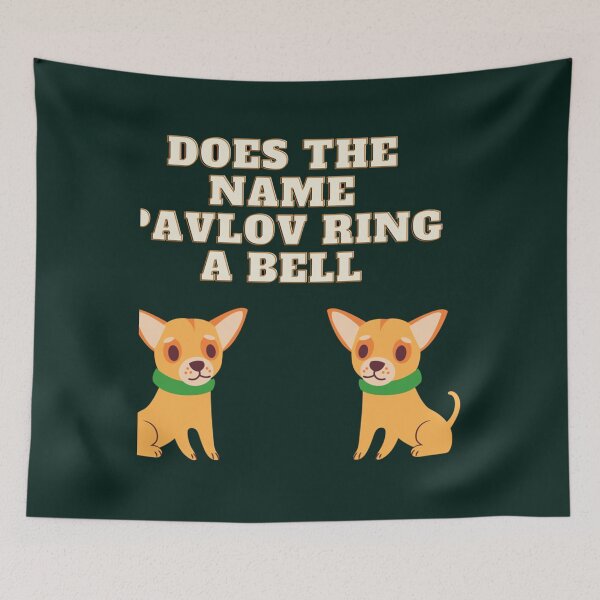 Item preview, does the name pavlov ring a bell              designed and sold by TTEDGLOBAL.