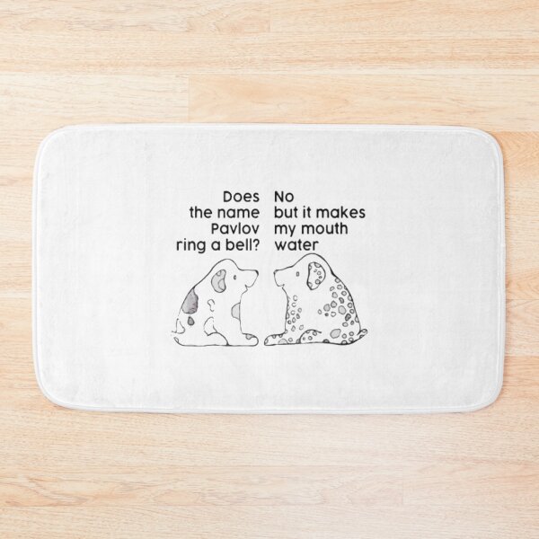 Item preview, does the name pavlov ring a bell          designed and sold by TTEDGLOBAL.