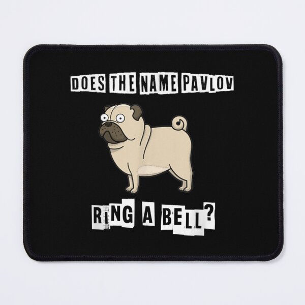 Item preview, does the name pavlov ring a bell shirt designed and sold by TTEDGLOBAL.