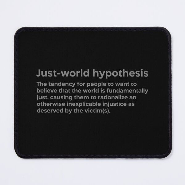 Item preview, Just-world hypothesis grey designed and sold by EdimQuotes.