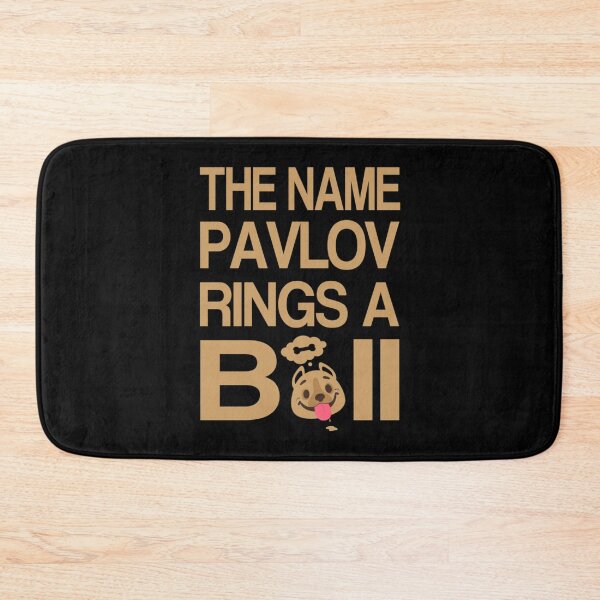 Item preview, Does The Name Pavlov Rings A Bell   designed and sold by TTEDGLOBAL.