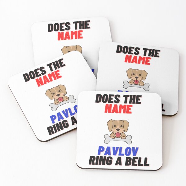 Item preview, of does the name pavlov ring a bell   designed and sold by TTEDGLOBAL.