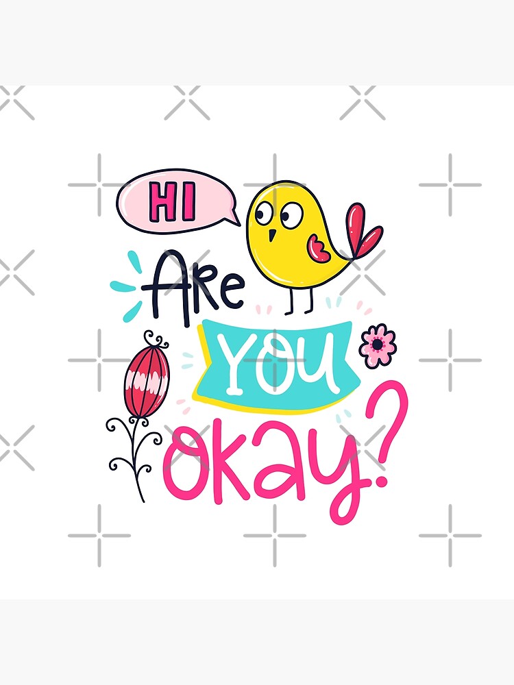 "Are you OK" Poster for Sale by KARO Redbubble