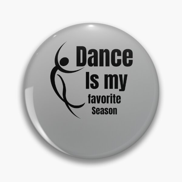 Item preview, Copy of Dance Is My Favorite Season / Dance Team /GIFT for a Dancer / ballerina  designed and sold by Reddiamond3 ⭐⭐⭐⭐⭐.