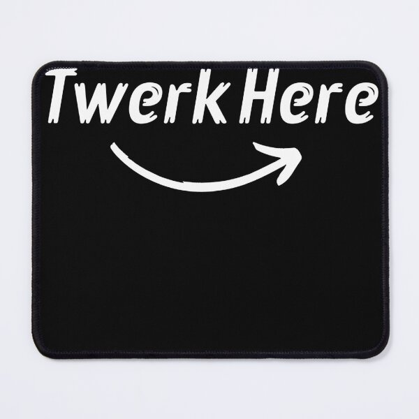Item preview, TWERK HERE FUNNY GIFT designed and sold by Targa none.