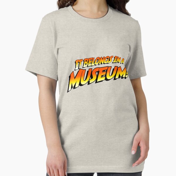 Item preview, It Belongs In A Museum! designed and sold by MacBiteypants.