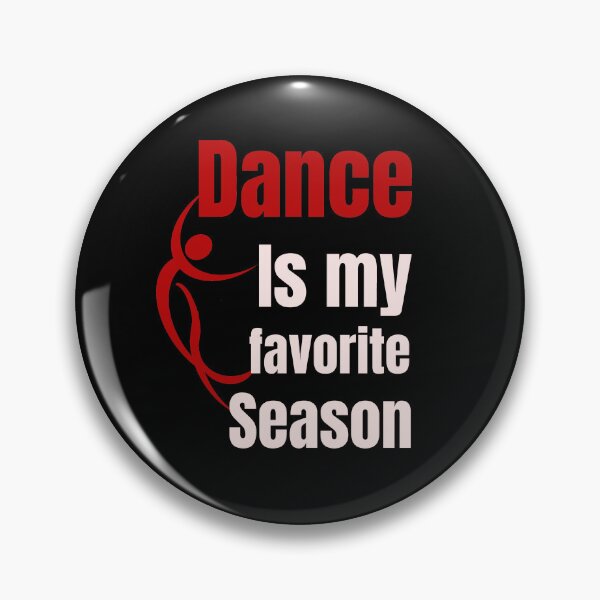 Item preview,  Dance Is My Favorite Season / Dance Team /GIFT for a Dancer / ballerina  designed and sold by Reddiamond3 ⭐⭐⭐⭐⭐.