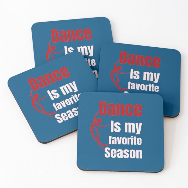 Item preview,  Dance Is My Favorite Season / Dance Team /GIFT for a Dancer / ballerina  designed and sold by Reddiamond3 ⭐⭐⭐⭐⭐.