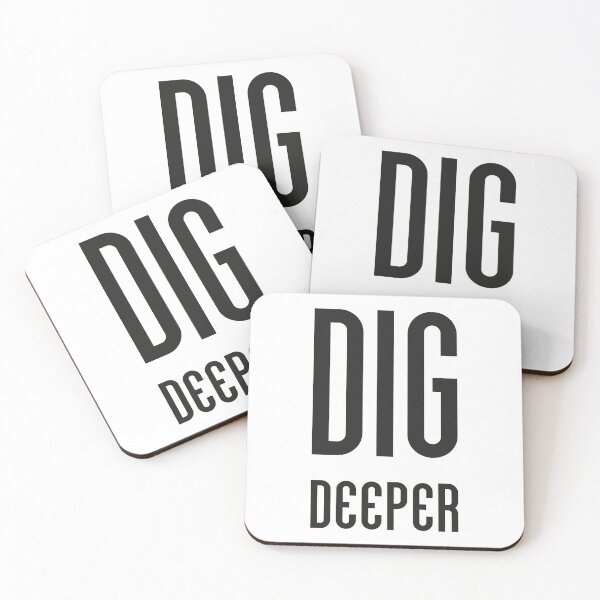 Item preview, DIG Deeper - Simple Strong Motivational Quote designed and sold by in-vectors.