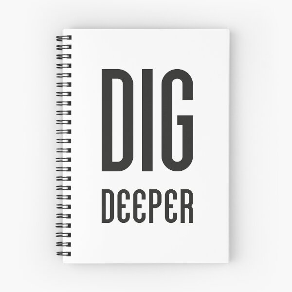 Item preview, DIG Deeper - Simple Strong Motivational Quote designed and sold by in-vectors.