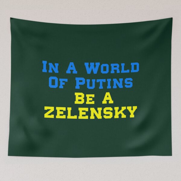 Item preview, In A World Of Putins Be A Zelensky               designed and sold by RayAndAnnShop.
