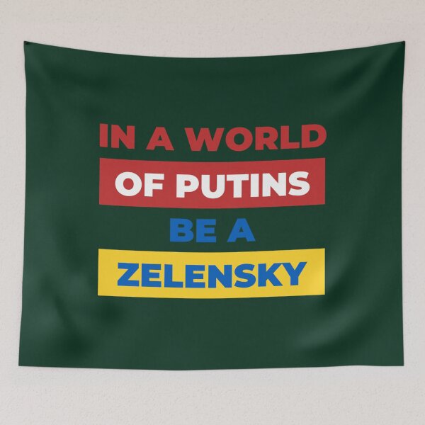Item preview, In a World of putins be a Zelensky              designed and sold by RayAndAnnShop.