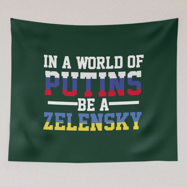 Item preview, In A World Of Putins Be A Zelensky         designed and sold by RayAndAnnShop.
