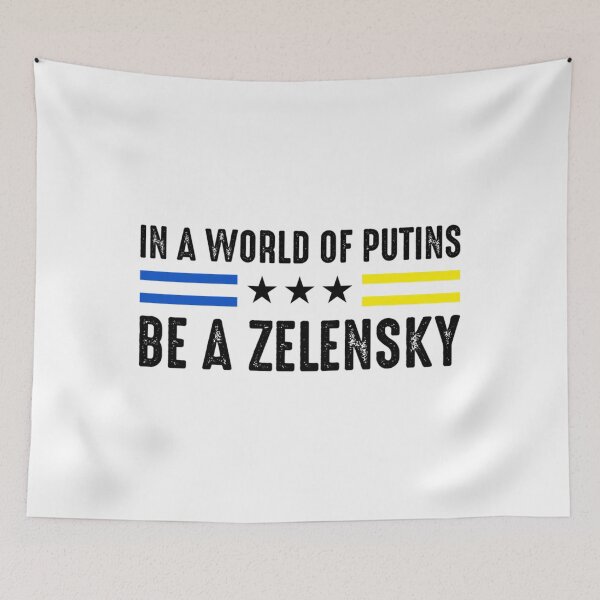 Item preview, In A World Of Putins Be A Zelensky       designed and sold by RayAndAnnShop.