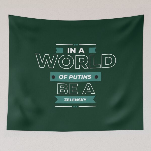 Item preview, In a world of putins be a zelensky   designed and sold by RayAndAnnShop.