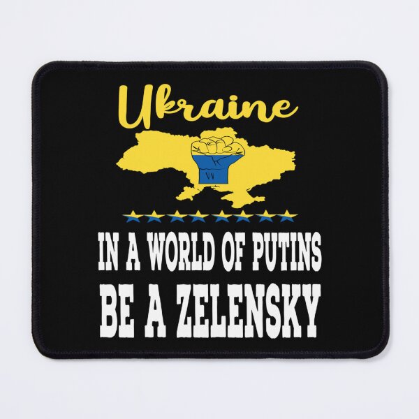 Item preview, In a world of putins be a zelensky. designed and sold by RayAndAnnShop.
