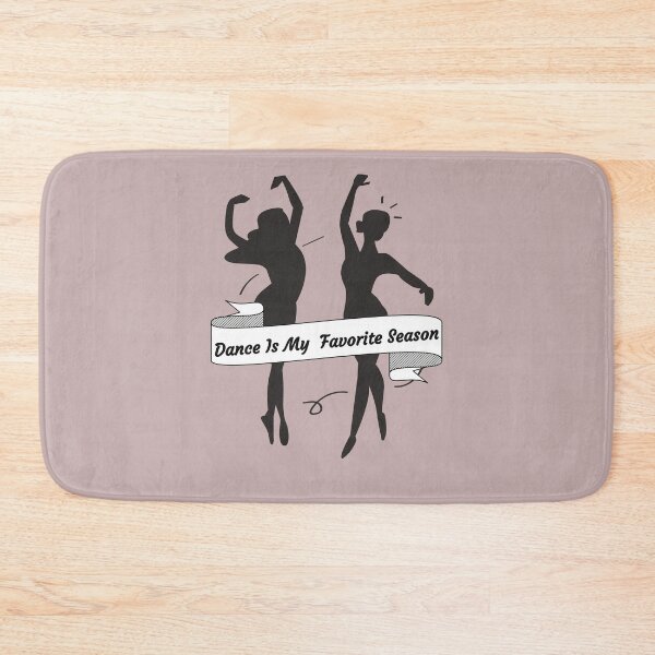 Item preview, Dance Is My Favorite Season / Dance Team /GIFT for a Dancer / ballerina  designed and sold by Reddiamond3 ⭐⭐⭐⭐⭐.