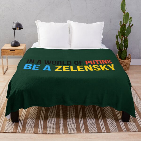 Item preview, of In A World Of Putins Be A Zelensky designed and sold by RayAndAnnShop.