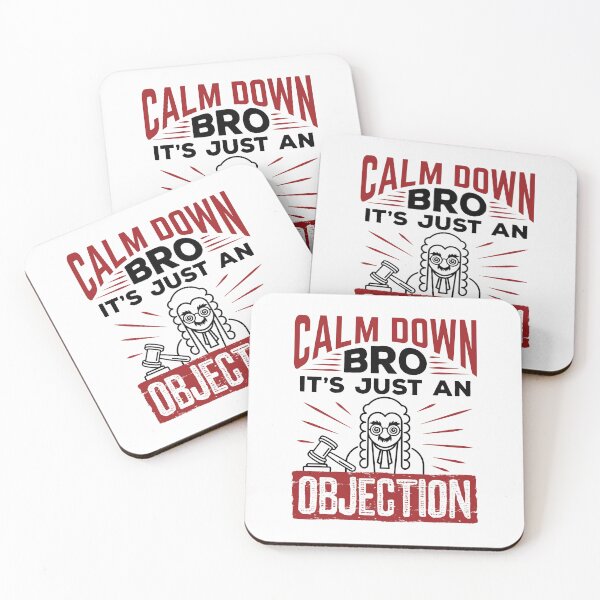 Item preview, Calm Down Bro It's Just an Objection Mock Trial designed and sold by jaygo.