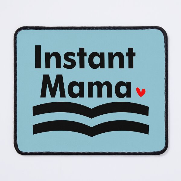 Item preview, Instant Mama designed and sold by Moeez Javed.