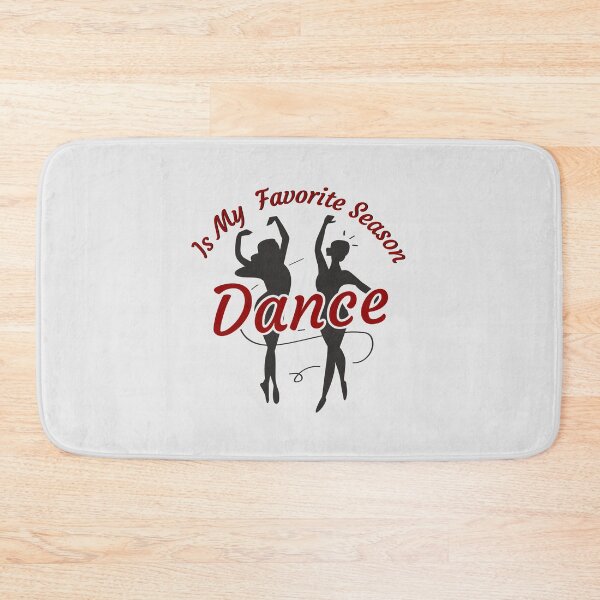 Item preview,  Dance Is My Favorite Season / Dance Team /GIFT for a Dancer / ballerina  designed and sold by Reddiamond3 ⭐⭐⭐⭐⭐.