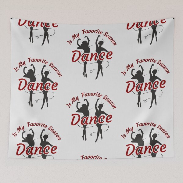 Item preview,  Dance Is My Favorite Season / Dance Team /GIFT for a Dancer / ballerina  designed and sold by Reddiamond3 ⭐⭐⭐⭐⭐.