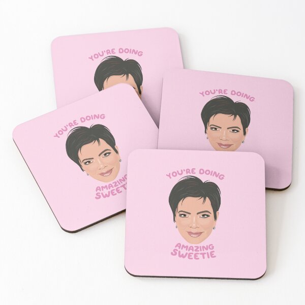 Item preview, Kris Kardashian - You're Doing Amazing Sweetie designed and sold by ponychops.