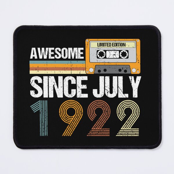 Item preview, Awesome Since July 1922 | 100th birthday | vintage July 1922 designed and sold by AMINE  ★★★★★.