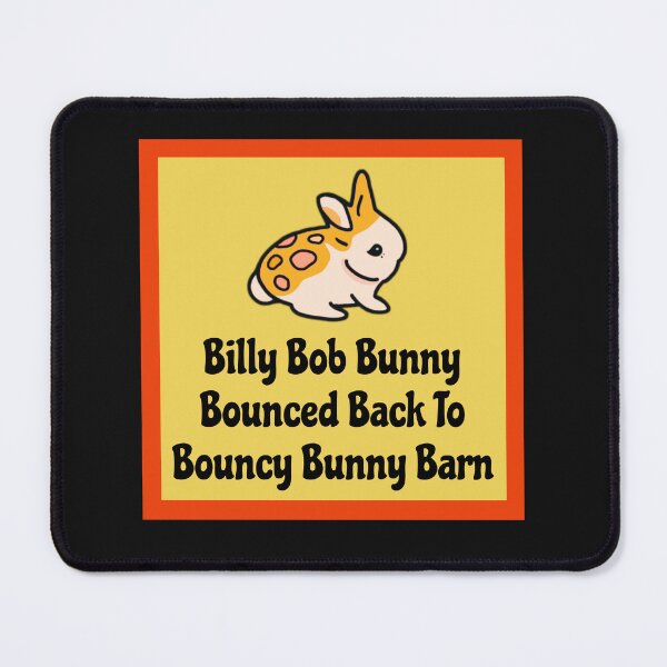 Item preview, Funny American Rabbit Breed Tongue Twister - Billy Bob Bunny American Fuzzy Lop designed and sold by wigobun.