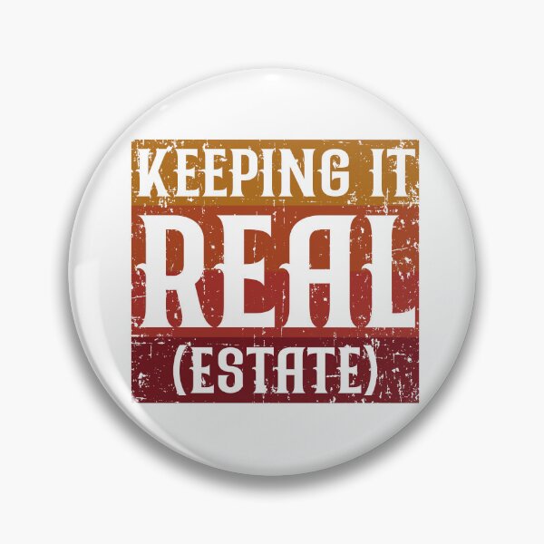Item preview, Keeping it real (estate) designed and sold by TopBaseline.