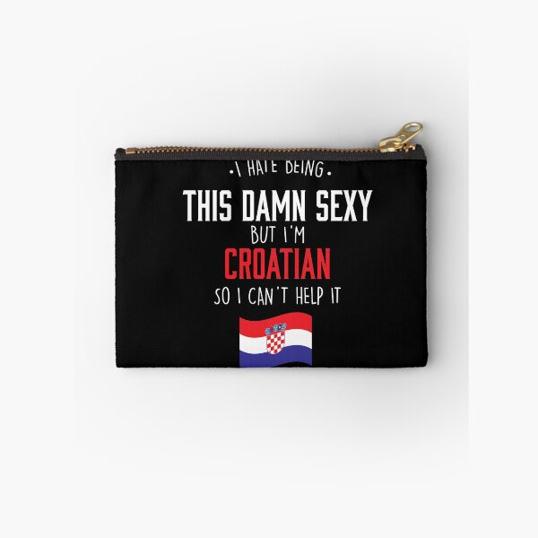 Item preview, I hate being this damn sexy Croatian designed and sold by Urosek.