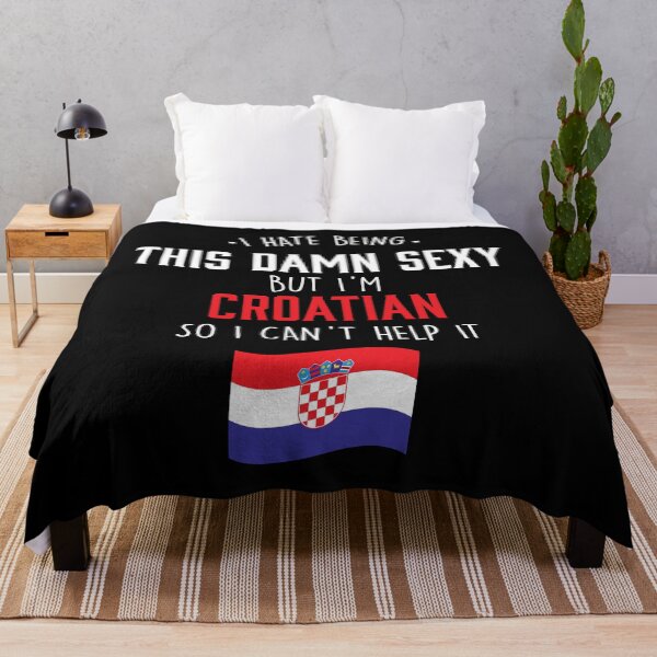 Item preview, I hate being this damn sexy Croatian designed and sold by Urosek.