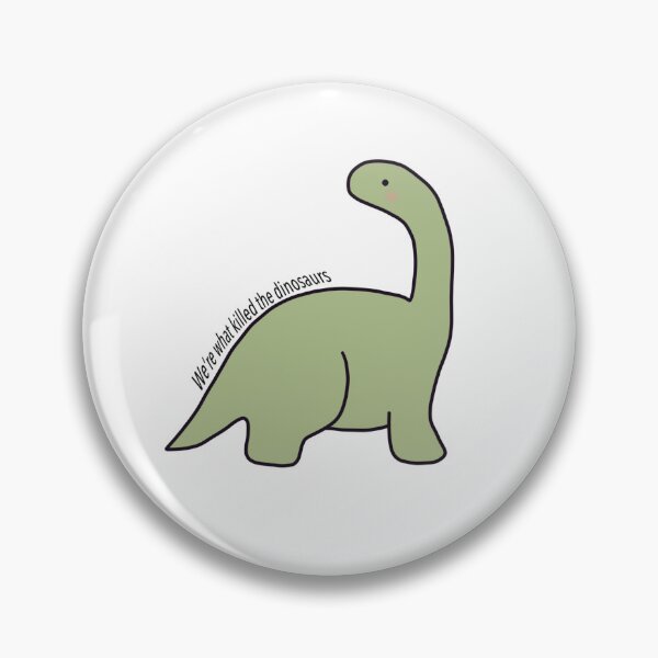 Item preview, We’re what killed the dinosaurs - Heathers  designed and sold by Musicalsticker.