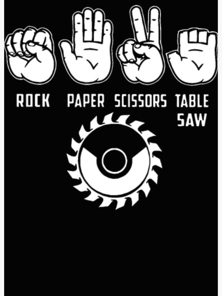 rock paper table saw