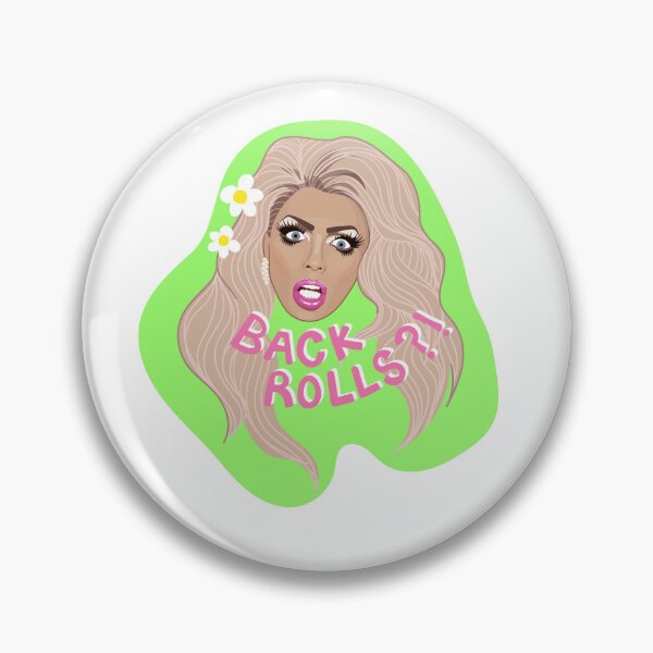 Artikelvorschau, Alyssa Edwards - Back Rolls - Lustiges Zitat Rupauls Drag Race RPDR Drag Queen entworfen und verkauft von ponychops.